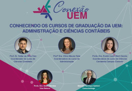 Conexão UEM apresenta graduações de Administração e Ciências Contábeis 