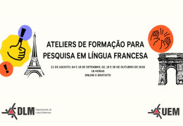 UEM promove minicursos de formação para pesquisa em língua francesa